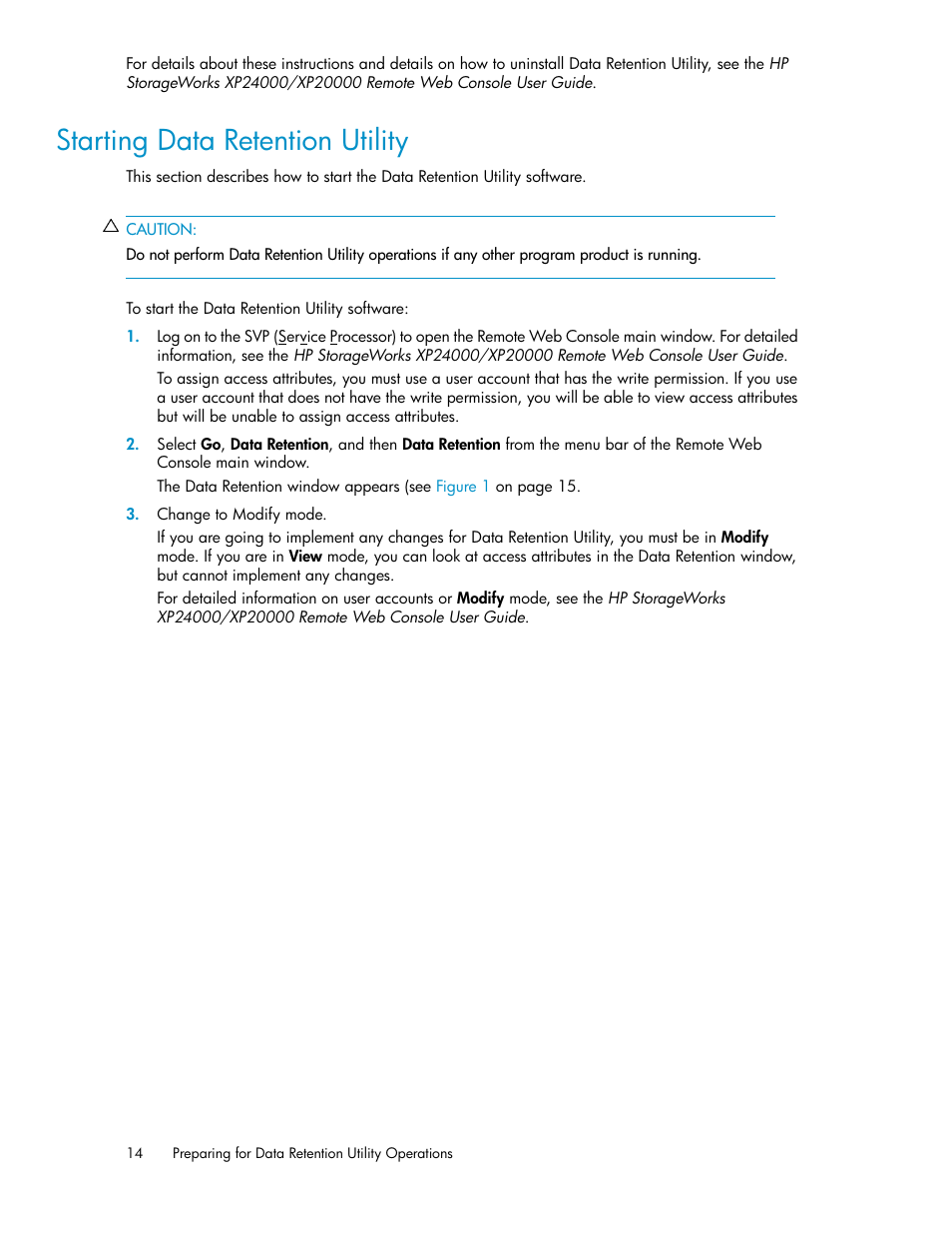 Starting data retention utility | HP XP Array Manager Software User Manual | Page 14 / 38