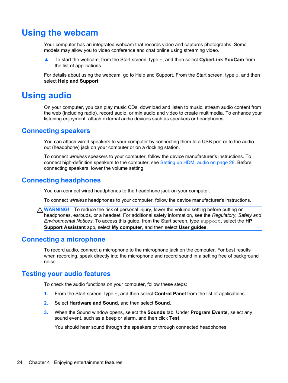 Using the webcam, Using audio, Connecting speakers | Connecting headphones, Connecting a microphone, Testing your audio features, Using the webcam using audio | HP Pavilion TouchSmart 14-n014nr Notebook PC User Manual | Page 34 / 83