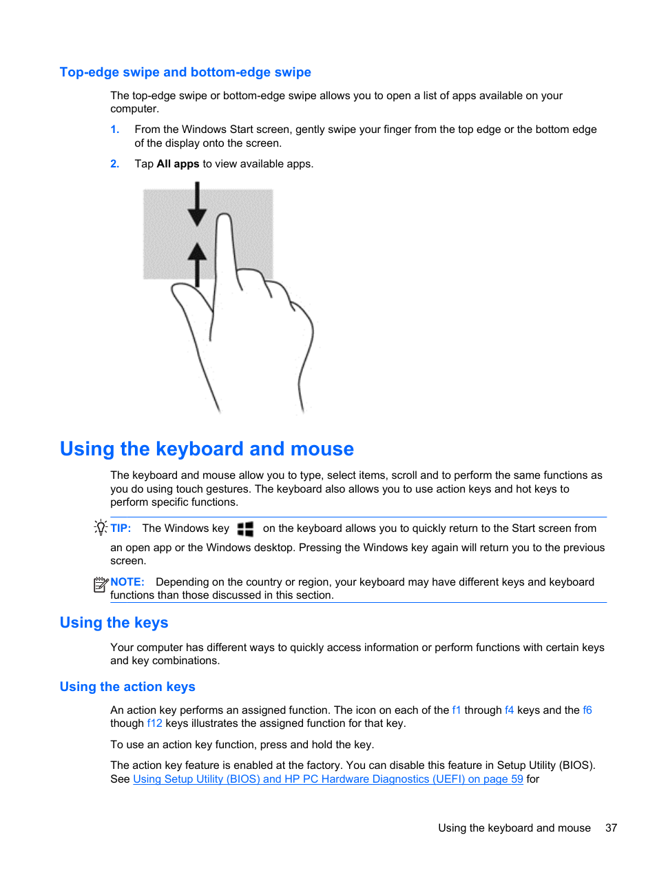 Top-edge swipe and bottom-edge swipe, Using the keyboard and mouse, Using the keys | Using the action keys | HP Pavilion TouchSmart 14-n014nr Notebook PC User Manual | Page 47 / 83