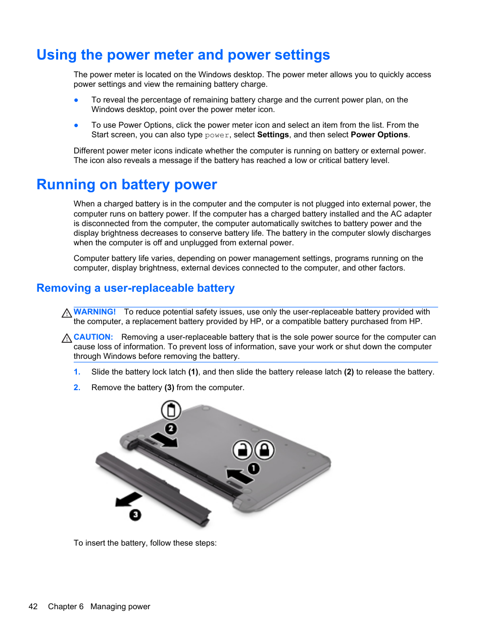 Using the power meter and power settings, Running on battery power, Removing a user-replaceable battery | HP Pavilion TouchSmart 14-n014nr Notebook PC User Manual | Page 52 / 83