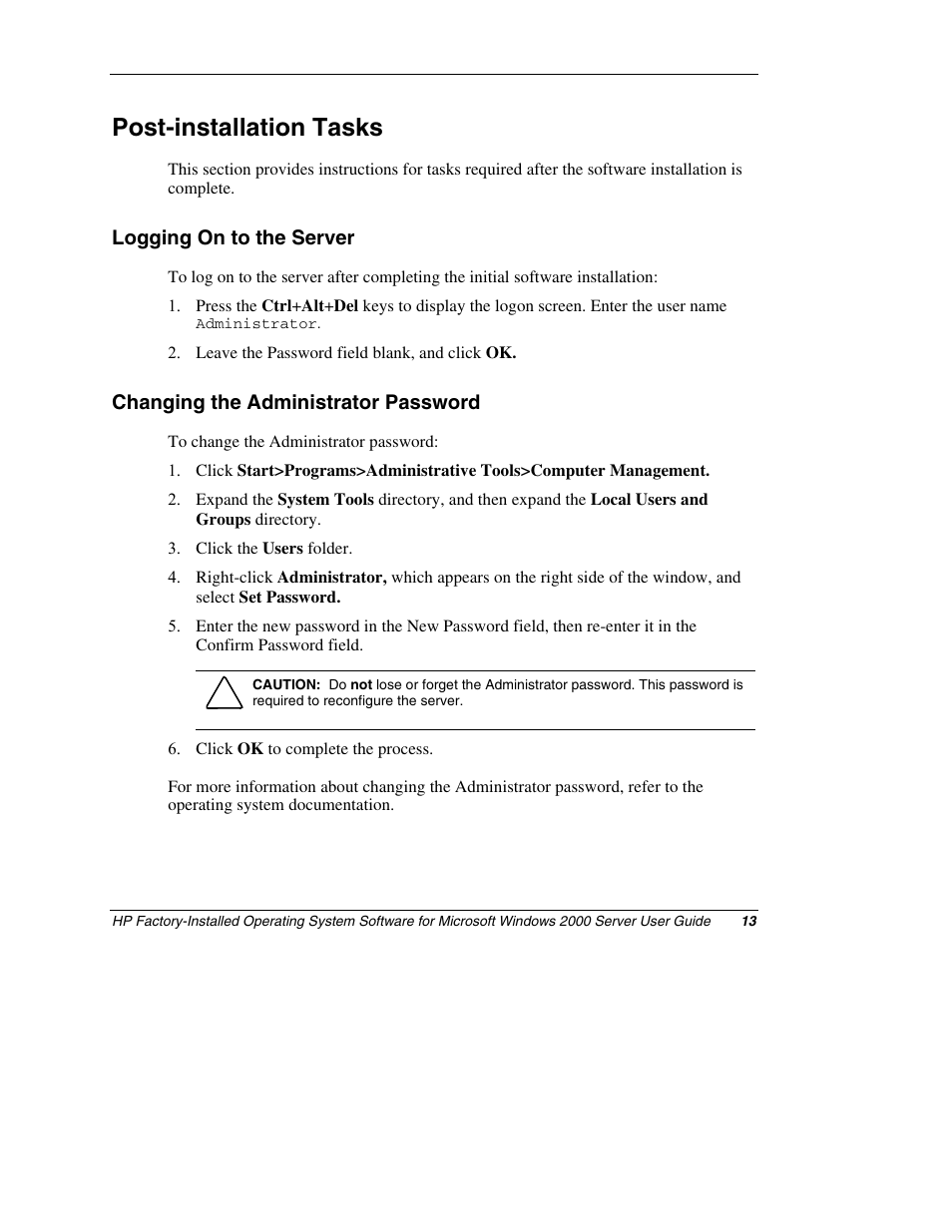 Post-installation tasks, Logging on to the server, Changing the administrator password | HP ProLiant ML150 Server User Manual | Page 13 / 23