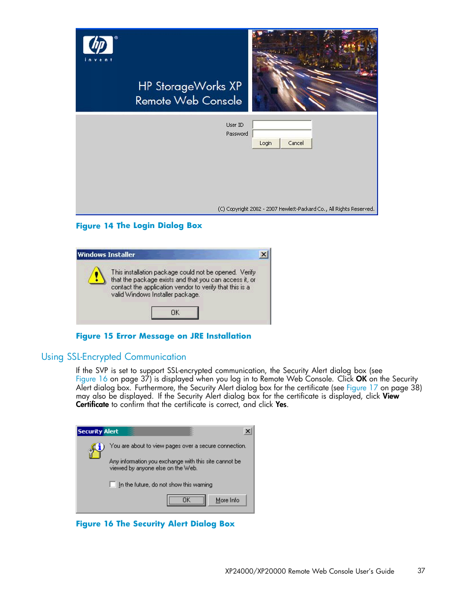 Using ssl-encrypted communication, 14 the login dialog box, 15 error message on jre installation | 16 the security aler, T dialog box, Figure 14, Figure 15 | HP XP20000XP24000 Disk Array User Manual | Page 37 / 108