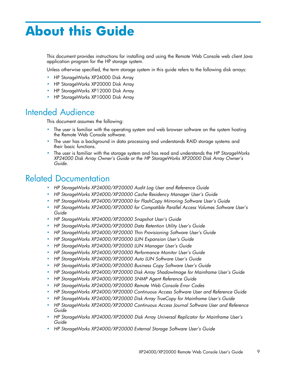 About this guide, Intended audience, Related documentation | HP XP20000XP24000 Disk Array User Manual | Page 9 / 108