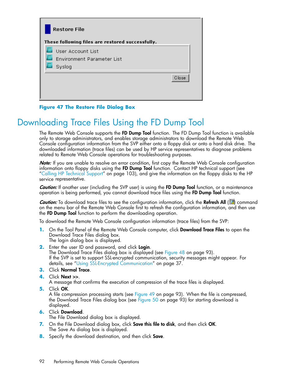 Downloading trace files using the fd dump tool, 47 the restore file dialog box, Figure 47 | HP XP20000XP24000 Disk Array User Manual | Page 92 / 108