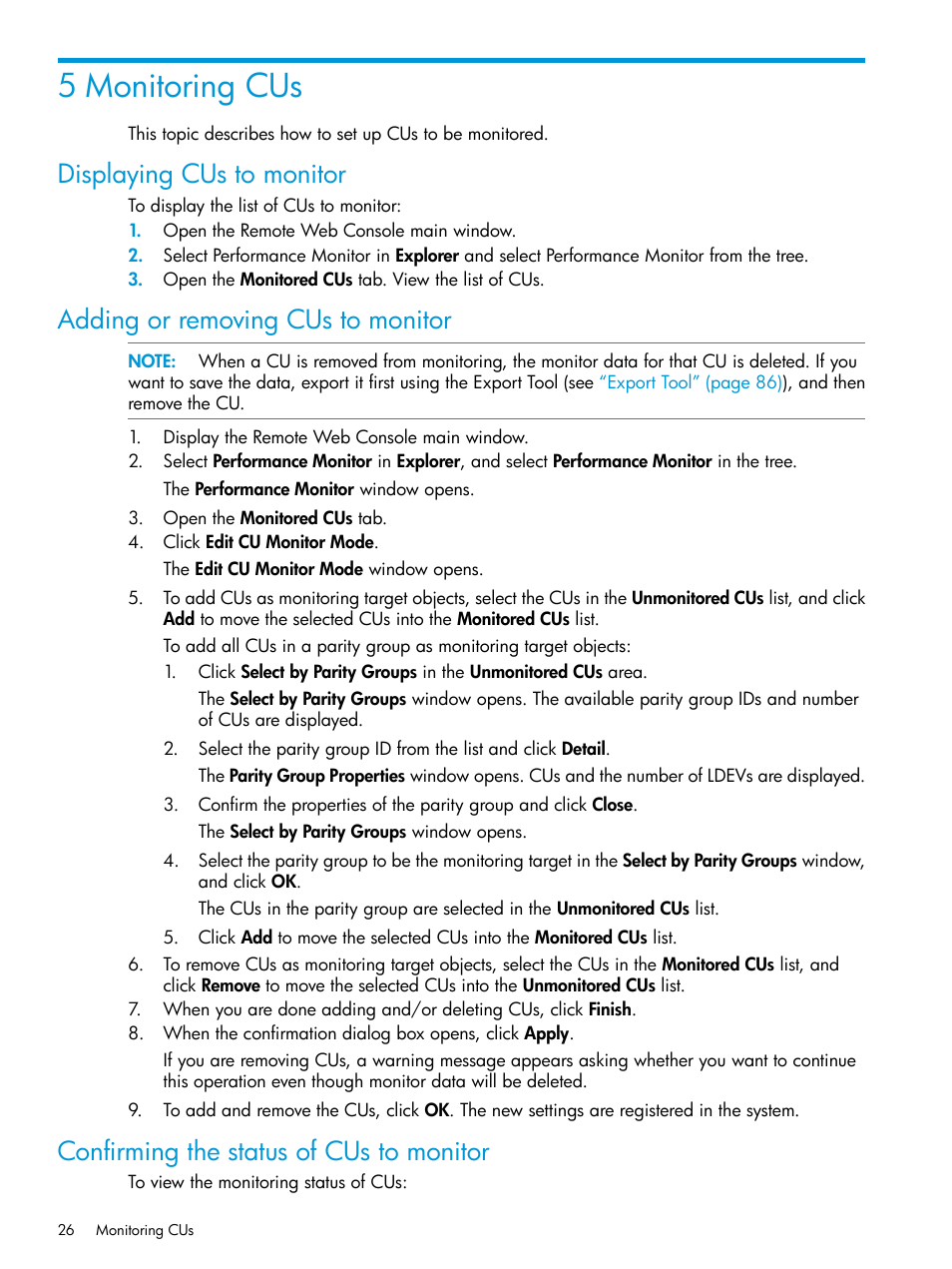 5 monitoring cus, Displaying cus to monitor, Adding or removing cus to monitor | Confirming the status of cus to monitor | HP XP RAID Manager Software User Manual | Page 26 / 205