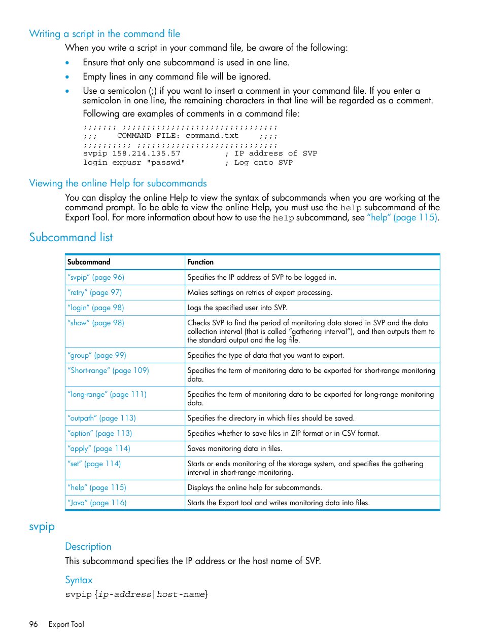 Writing a script in the command file, Viewing the online help for subcommands, Subcommand list | Svpip, Subcommand list svpip, Description, Syntax | HP XP RAID Manager Software User Manual | Page 96 / 205