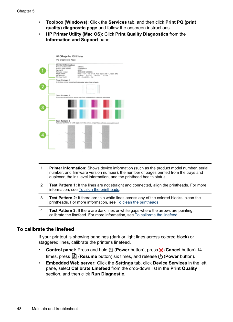 To calibrate the linefeed, Information, see | HP Officejet Pro K8600 Printer User Manual | Page 52 / 108