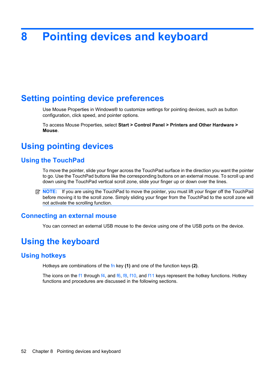 Pointing devices and keyboard, Setting pointing device preferences, Using pointing devices | Using the touchpad, Connecting an external mouse, Using the keyboard, Using hotkeys, 8 pointing devices and keyboard, Using the touchpad connecting an external mouse, 8pointing devices and keyboard | HP Mini 1132TU PC User Manual | Page 62 / 86