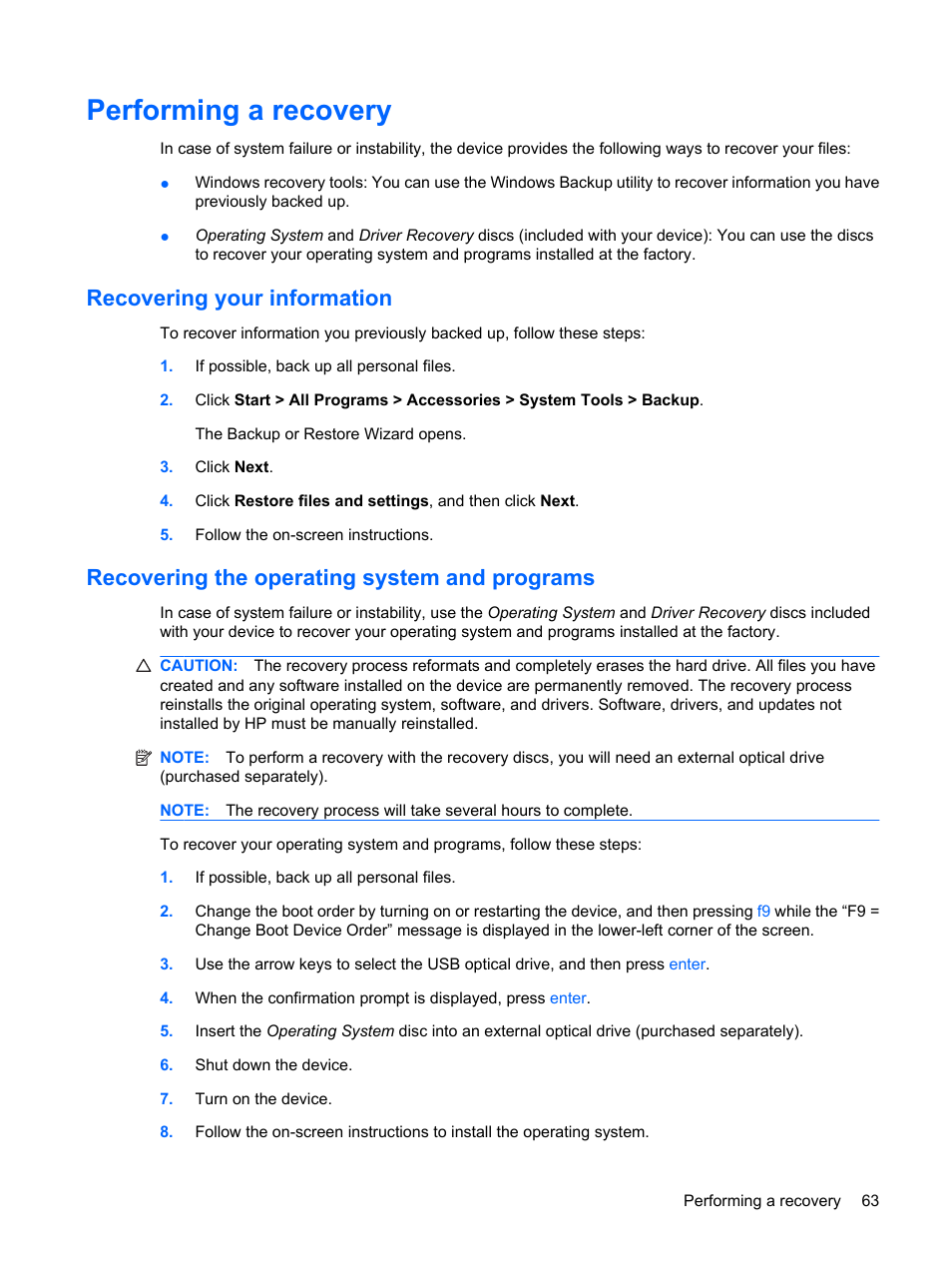 Performing a recovery, Recovering your information, Recovering the operating system and programs | HP Mini 1132TU PC User Manual | Page 73 / 86