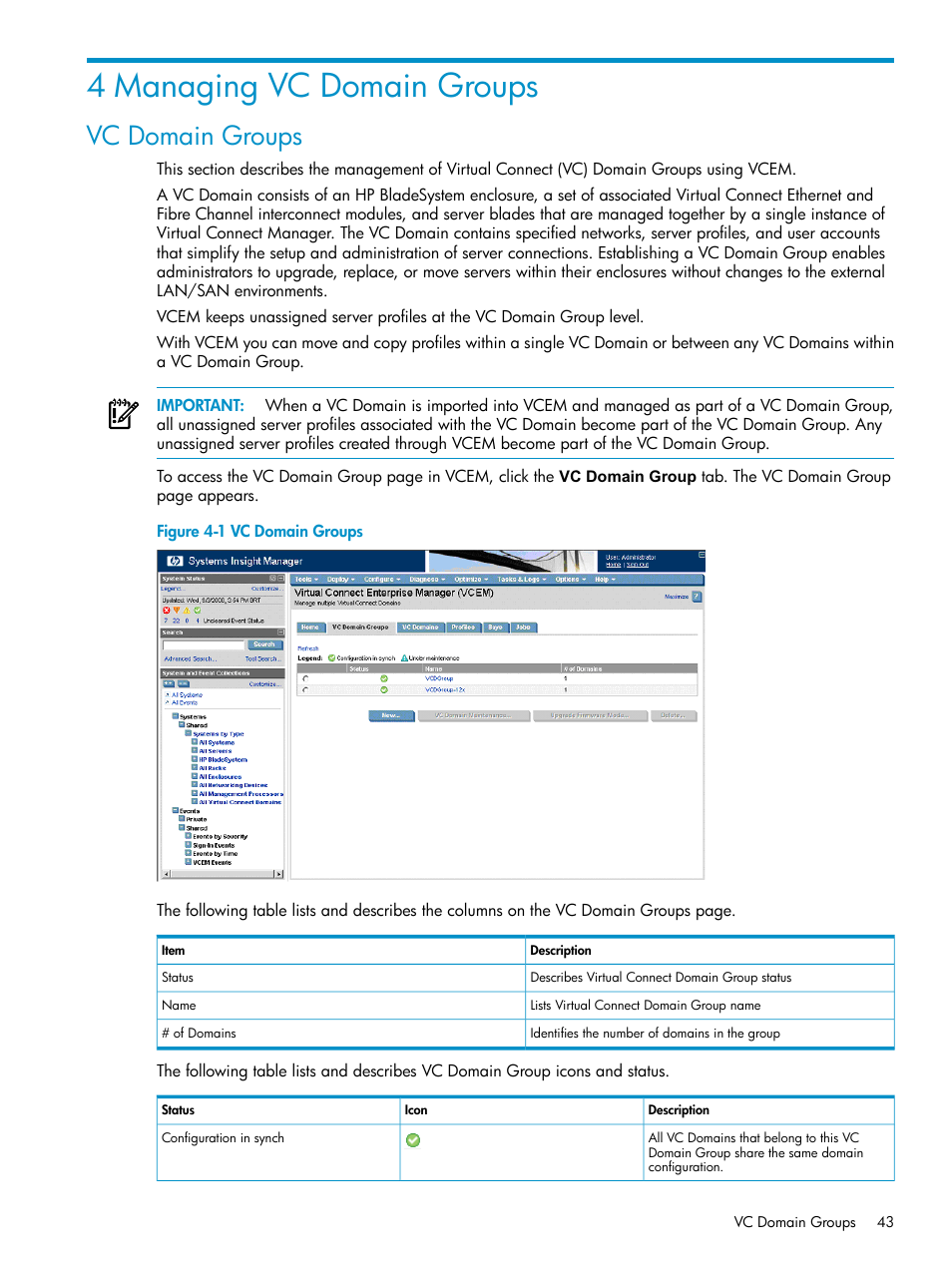 4 managing vc domain groups, Vc domain groups | HP Virtual Connect Enterprise Manager Software User Manual | Page 43 / 111