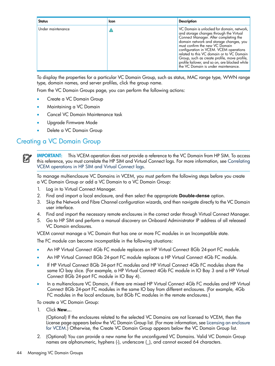 Creating a vc domain group | HP Virtual Connect Enterprise Manager Software User Manual | Page 44 / 111