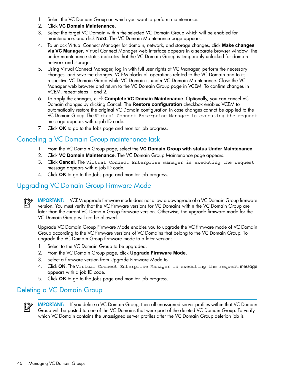 Canceling a vc domain group maintenance task, Upgrading vc domain group firmware mode, Deleting a vc domain group | HP Virtual Connect Enterprise Manager Software User Manual | Page 46 / 111