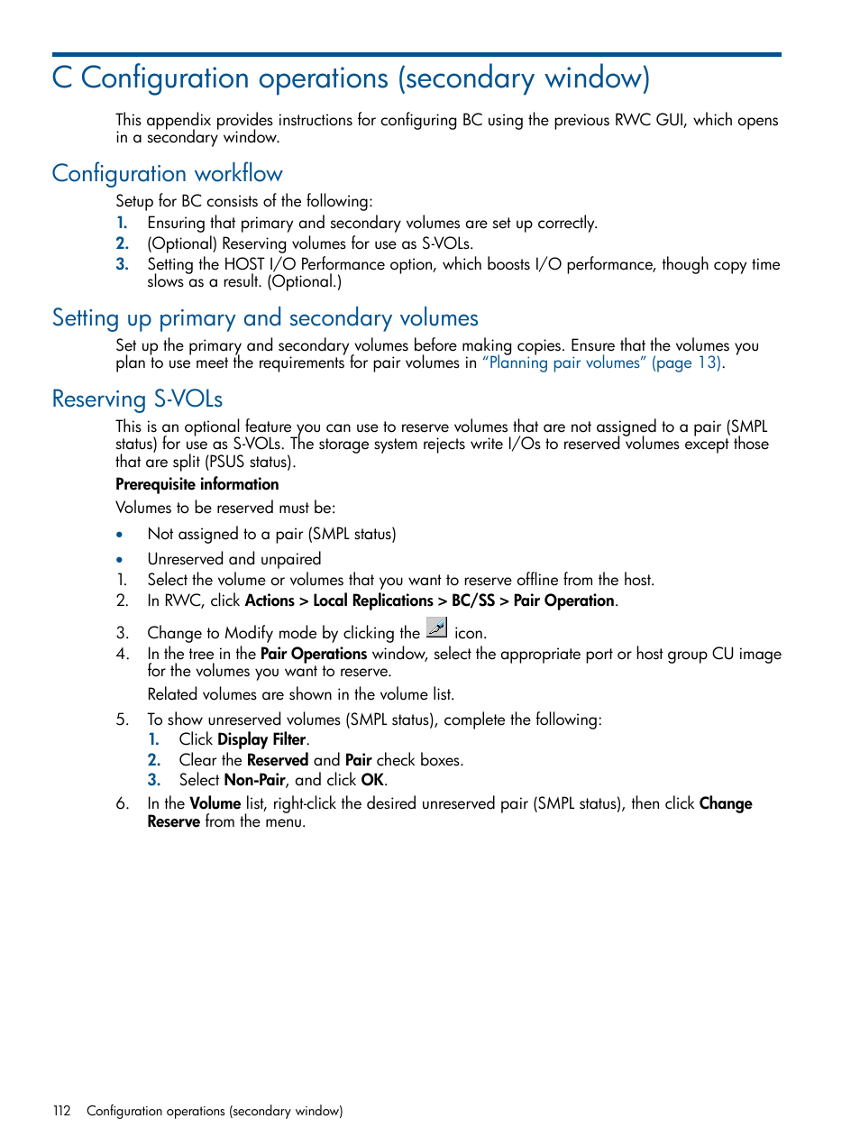 C configuration operations (secondary window), Configuration workflow, Setting up primary and secondary volumes | Reserving s-vols | HP XP P9500 Storage User Manual | Page 112 / 143