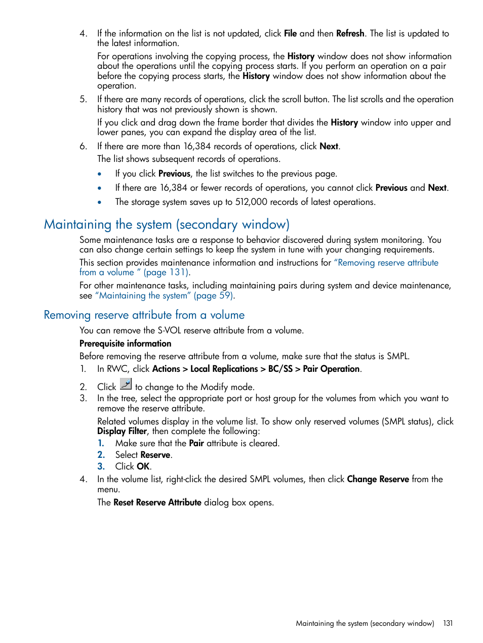 Maintaining the system (secondary window), Removing reserve attribute from a volume | HP XP P9500 Storage User Manual | Page 131 / 143