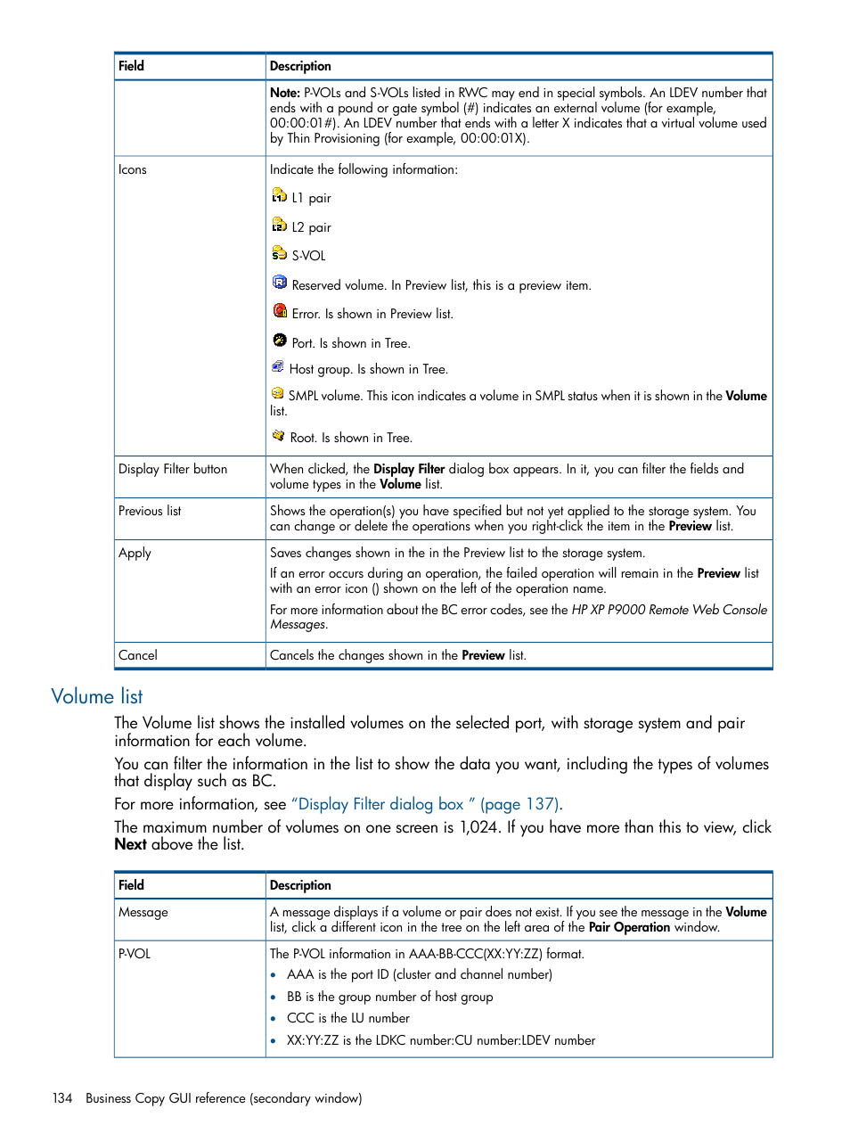 Volume list | HP XP P9500 Storage User Manual | Page 134 / 143