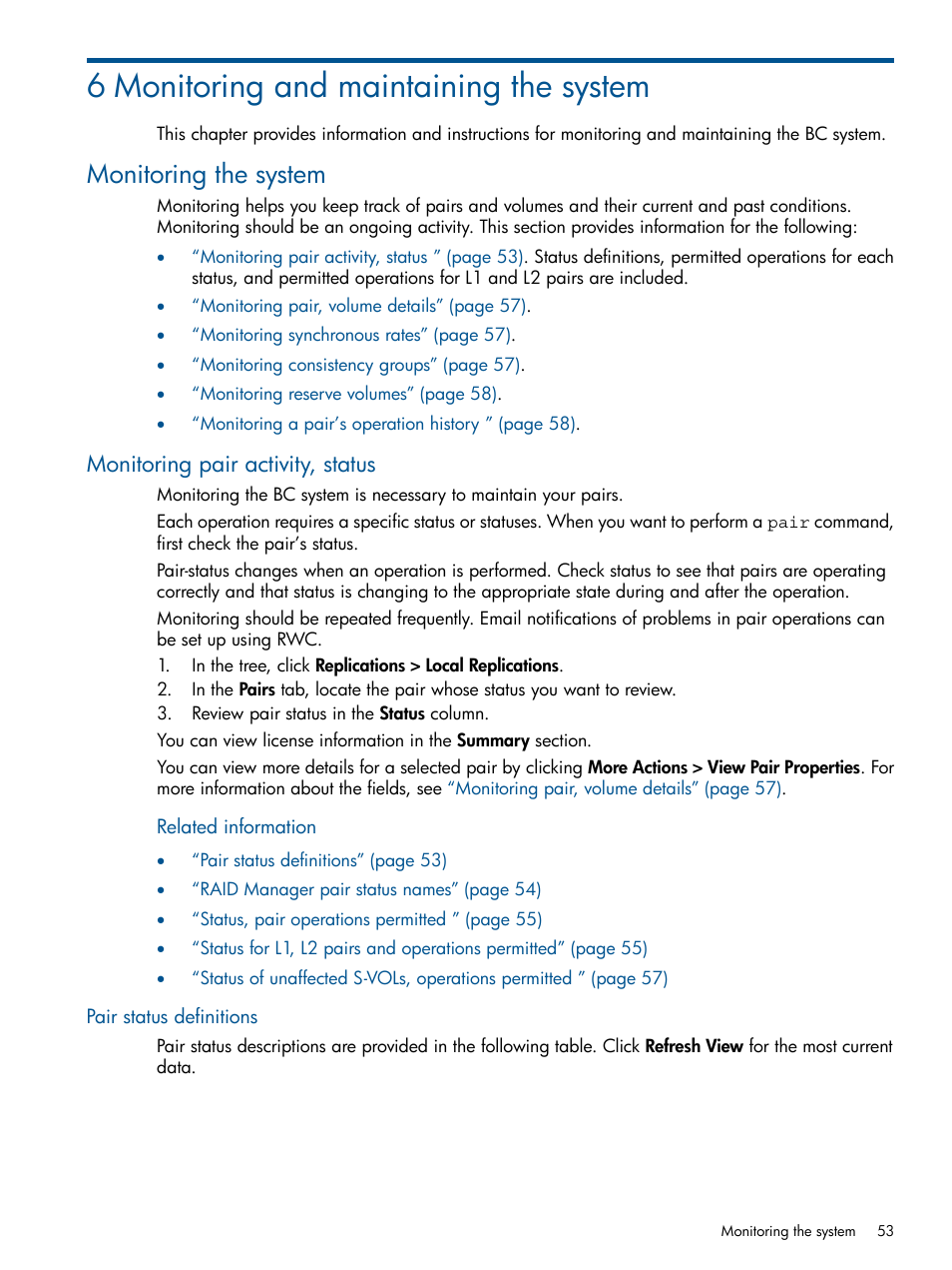 6 monitoring and maintaining the system, Monitoring the system, Monitoring pair activity, status | Pair status definitions | HP XP P9500 Storage User Manual | Page 53 / 143