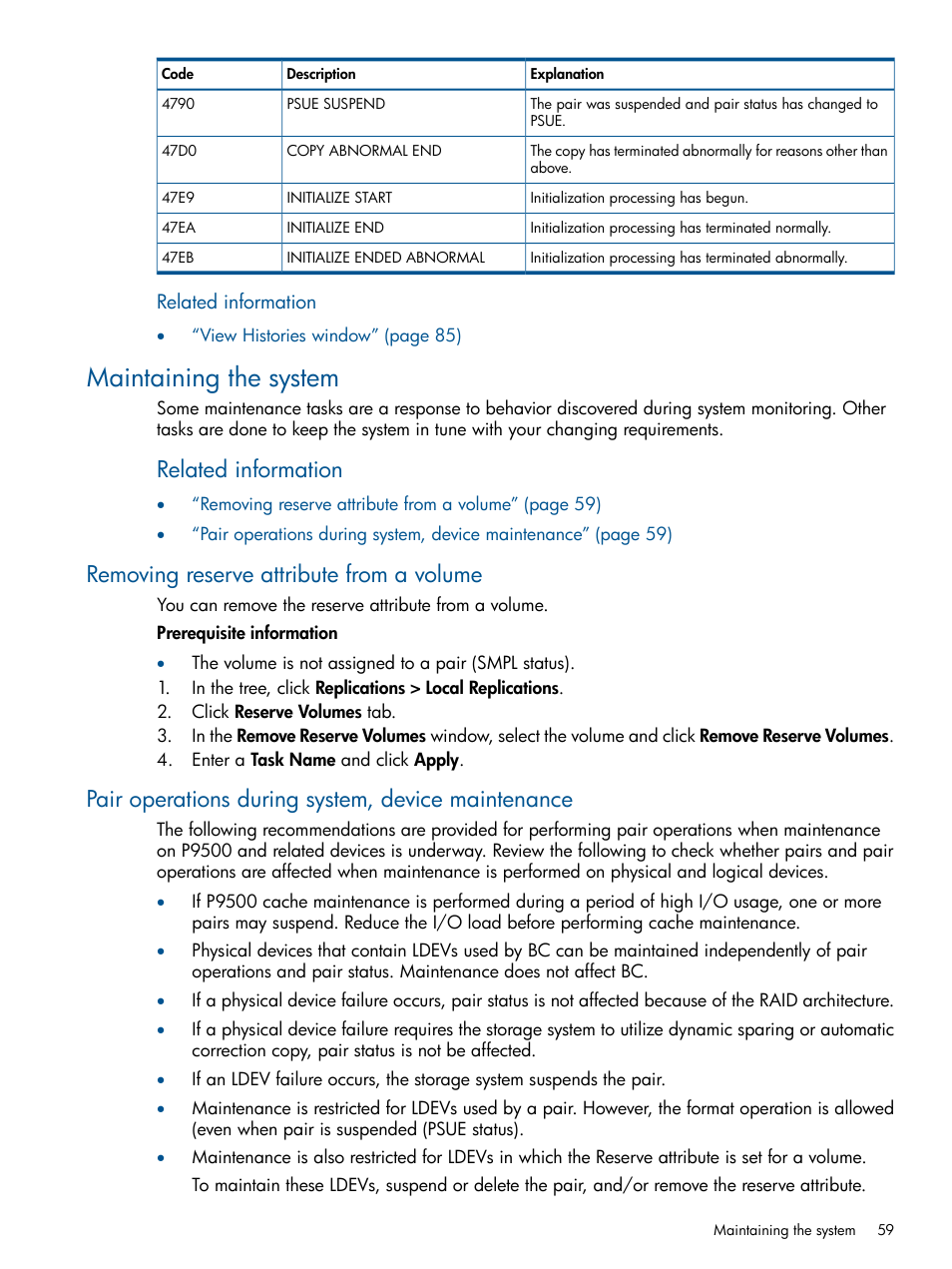 Maintaining the system, Removing reserve attribute from a volume, Pair operations during system, device maintenance | Related information | HP XP P9500 Storage User Manual | Page 59 / 143