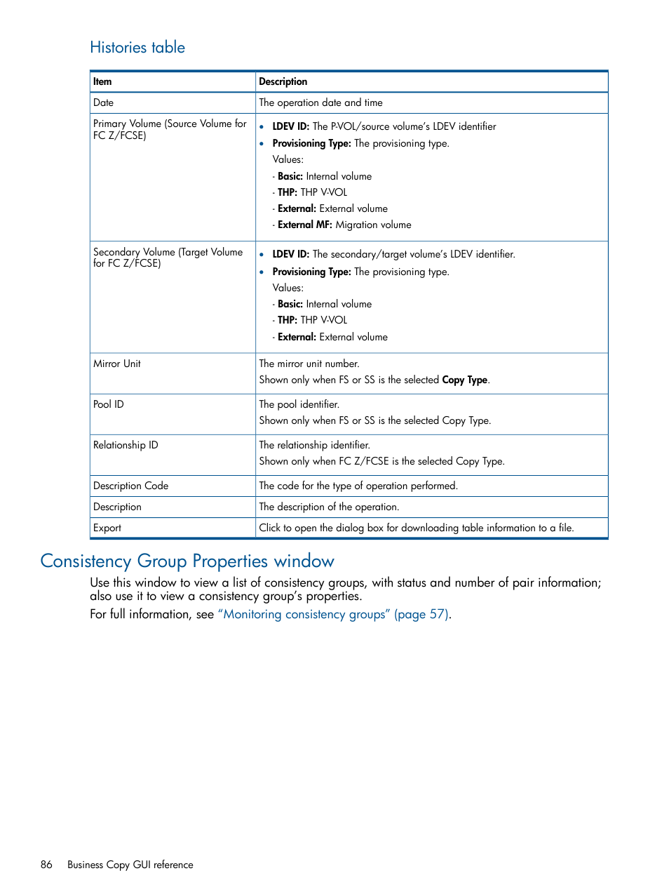 Consistency group properties window, Histories table | HP XP P9500 Storage User Manual | Page 86 / 143