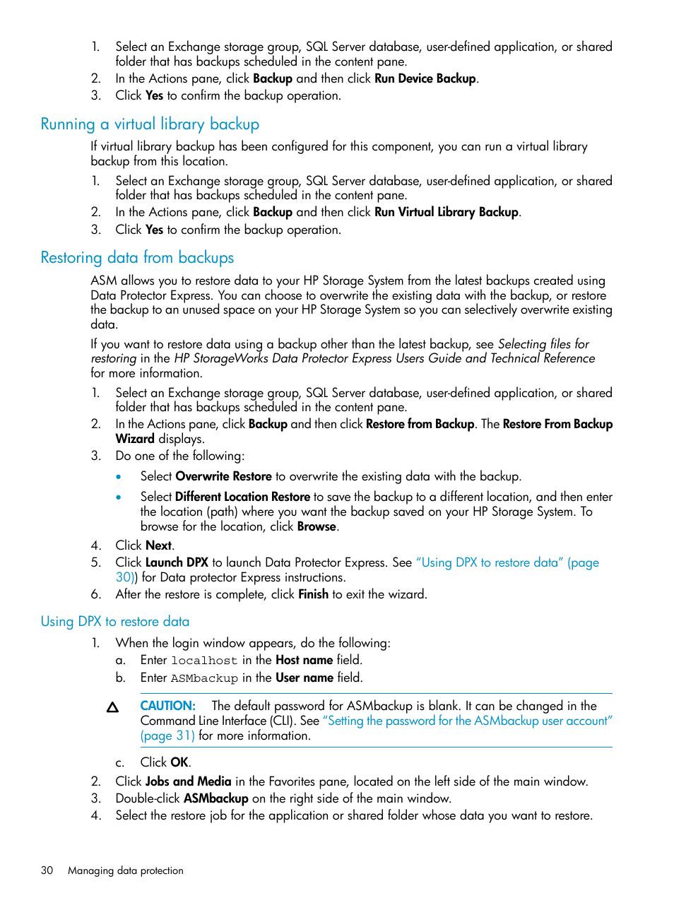 Running a virtual library backup, Restoring data from backups, Using dpx to restore data | HP X1800sb G2 Network Storage Blade User Manual | Page 30 / 55