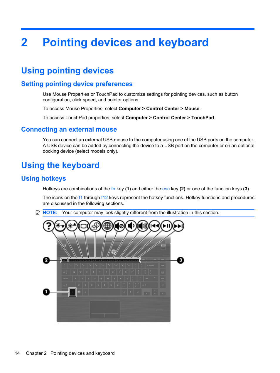 Pointing devices and keyboard, Using pointing devices, Setting pointing device preferences | Connecting an external mouse, Using the keyboard, Using hotkeys, 2 pointing devices and keyboard, 2pointing devices and keyboard | HP ProBook 4720s Notebook-PC User Manual | Page 24 / 102
