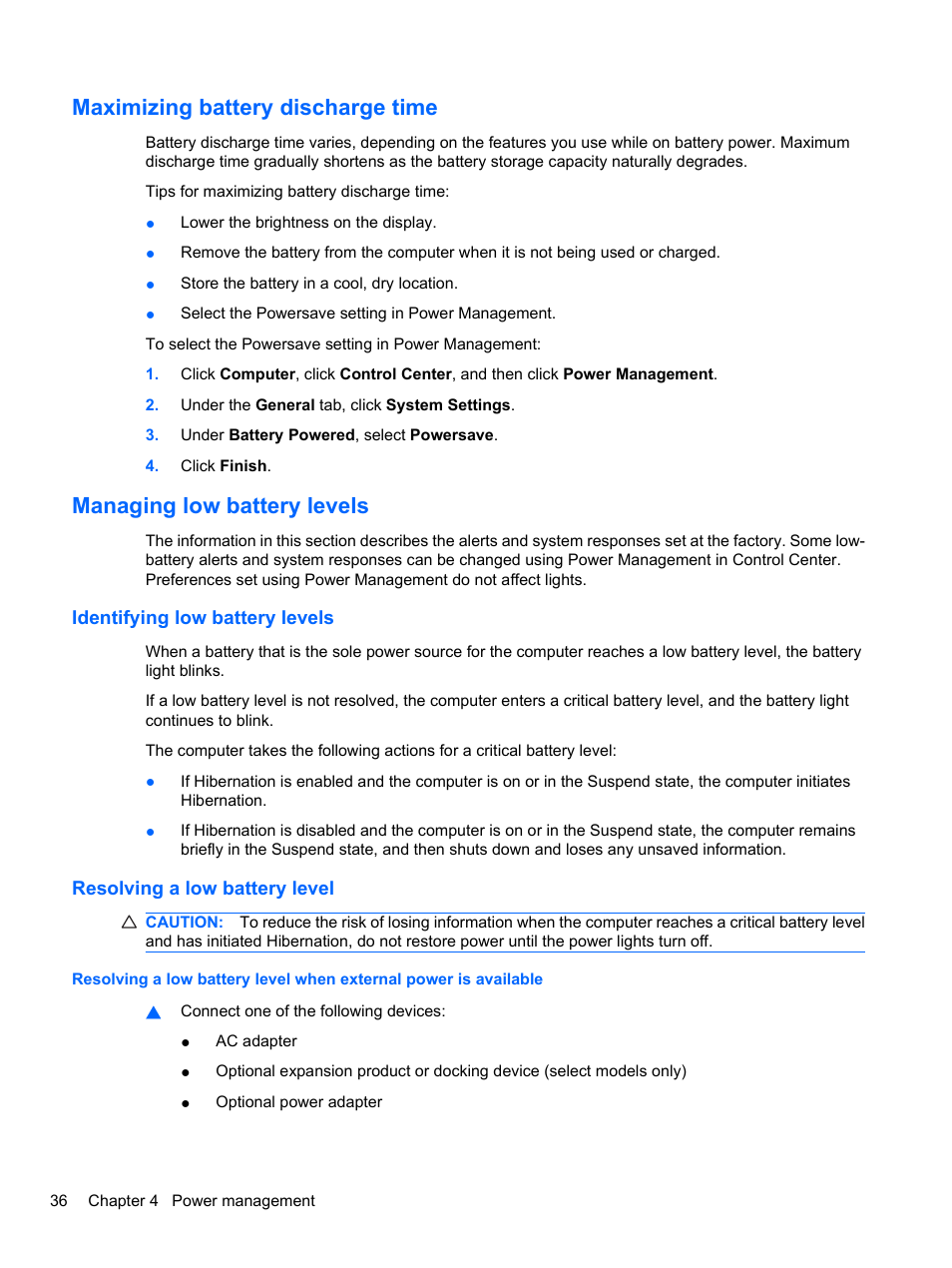 Maximizing battery discharge time, Managing low battery levels, Identifying low battery levels | Resolving a low battery level | HP ProBook 4720s Notebook-PC User Manual | Page 46 / 102