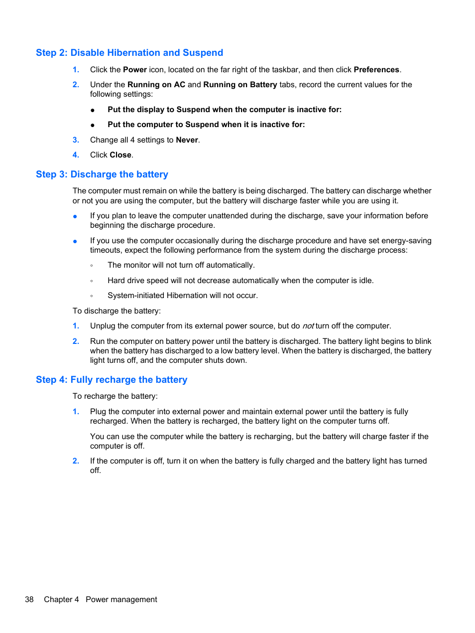 Step 2: disable hibernation and suspend, Step 3: discharge the battery, Step 4: fully recharge the battery | HP ProBook 4720s Notebook-PC User Manual | Page 48 / 102