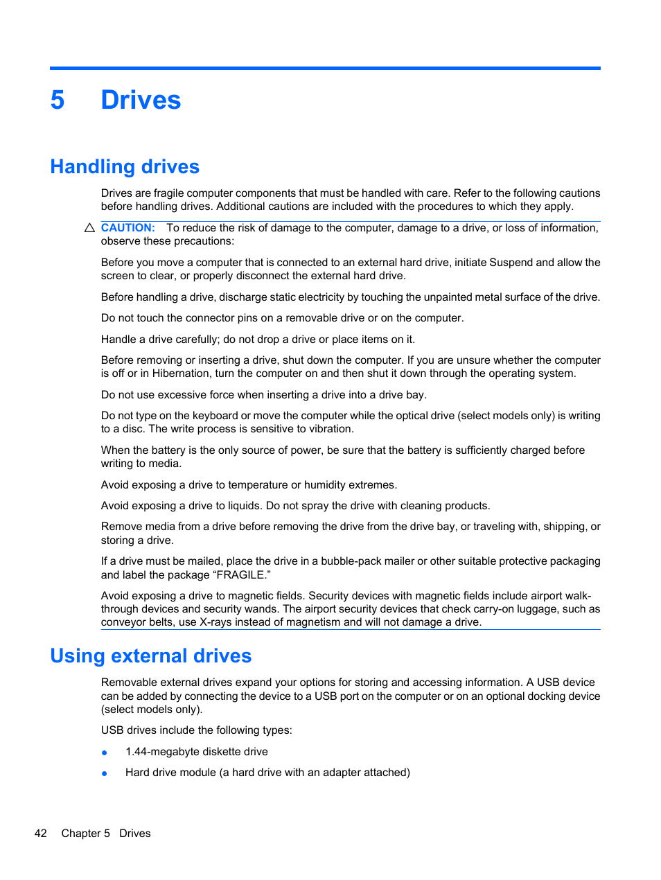 Drives, Handling drives, Using external drives | 5 drives, Handling drives using external drives, 5drives | HP ProBook 4720s Notebook-PC User Manual | Page 52 / 102