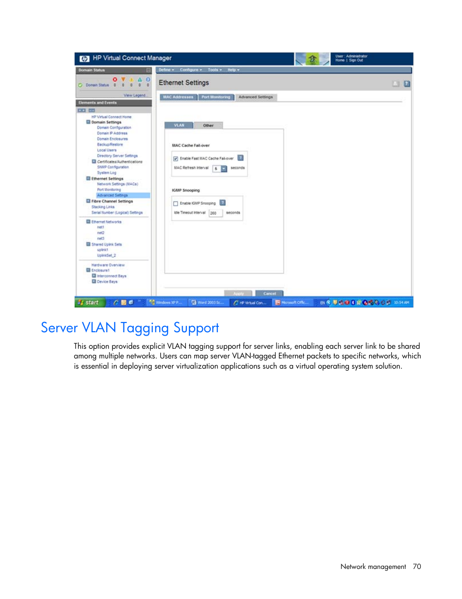 Server vlan tagging support, Server vlan, Tagging support | Server vlan tagging, Support | HP 1.10GB Virtual Connect Ethernet Module for c-Class BladeSystem User Manual | Page 70 / 195