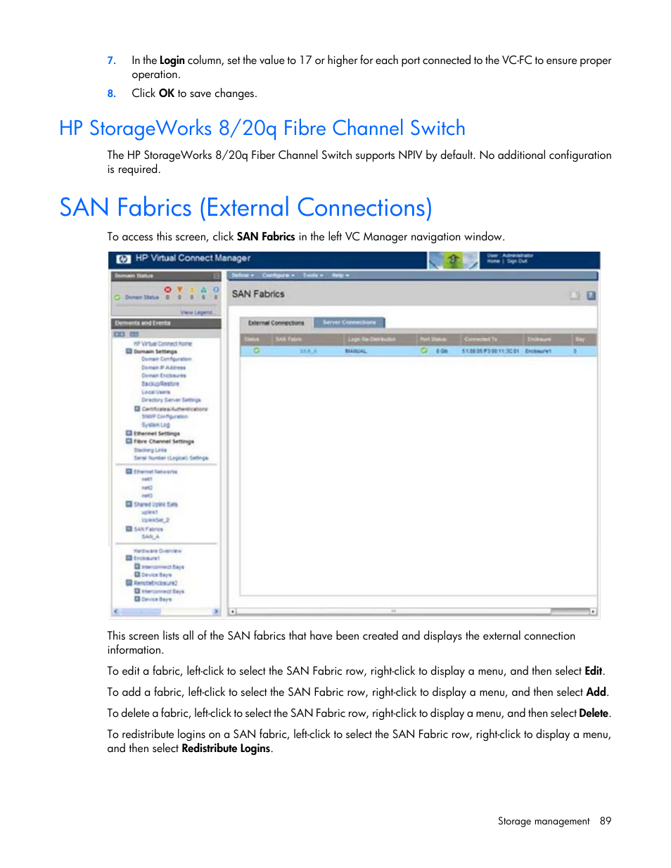 Hp storageworks 8/20q fibre channel switch, San fabrics (external connections) | HP 1.10GB Virtual Connect Ethernet Module for c-Class BladeSystem User Manual | Page 89 / 195