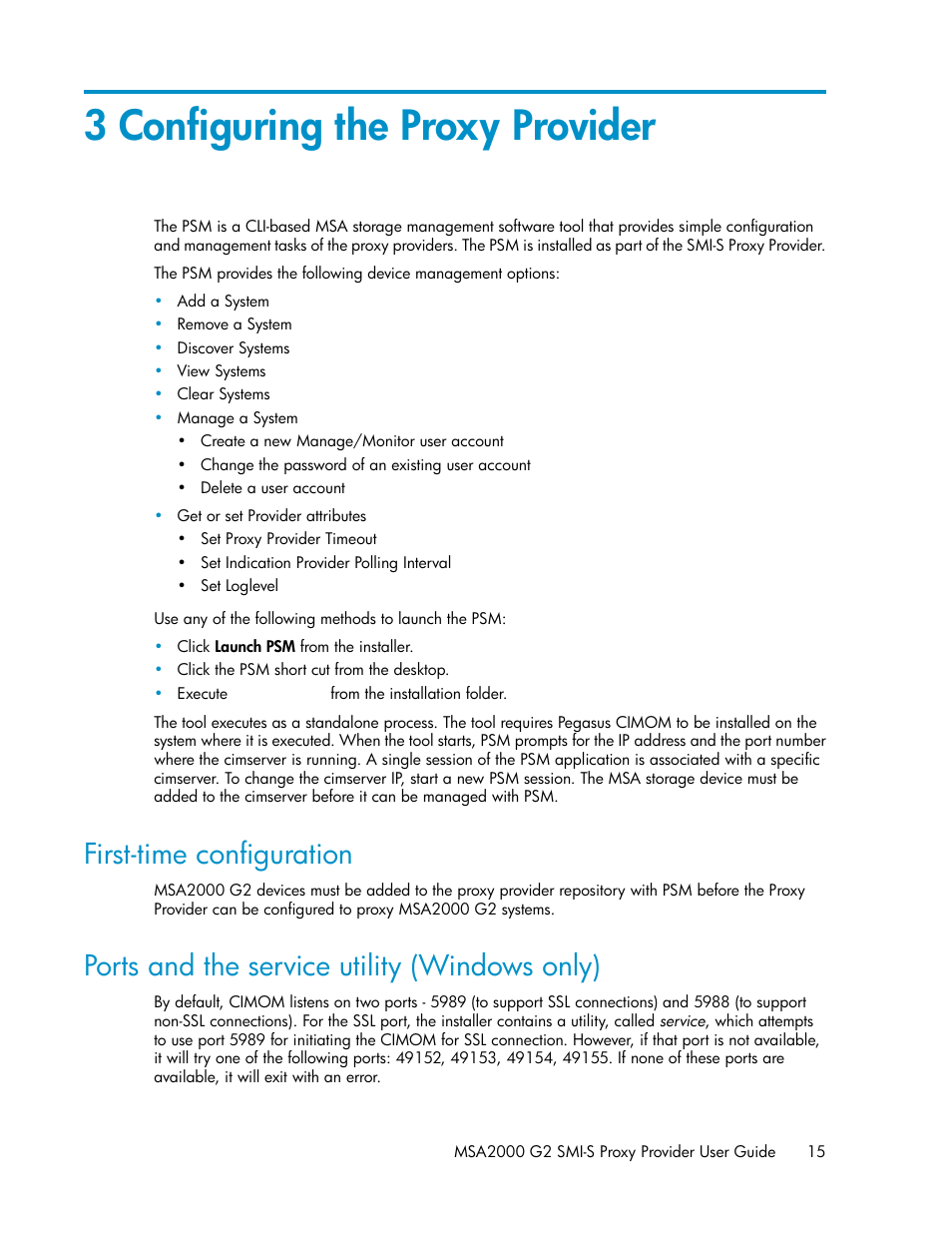 3 configuring the proxy provider, First-time configuration, Ports and the service utility (windows only) | 15 ports and the service utility (windows only) | HP 2000SA G2-Modular-Smart-Array User Manual | Page 15 / 48