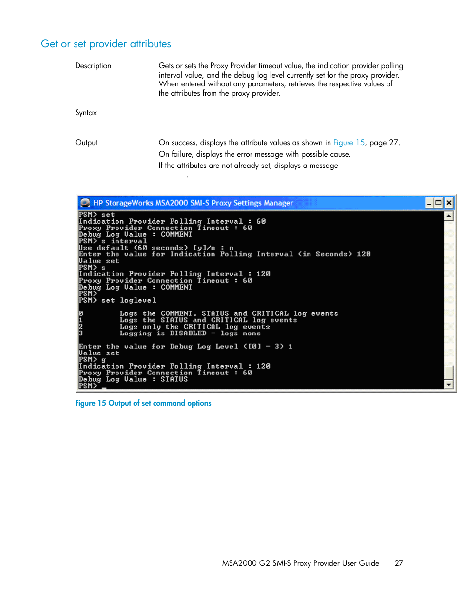 Get or set provider attributes, Output of set command options | HP 2000SA G2-Modular-Smart-Array User Manual | Page 27 / 48