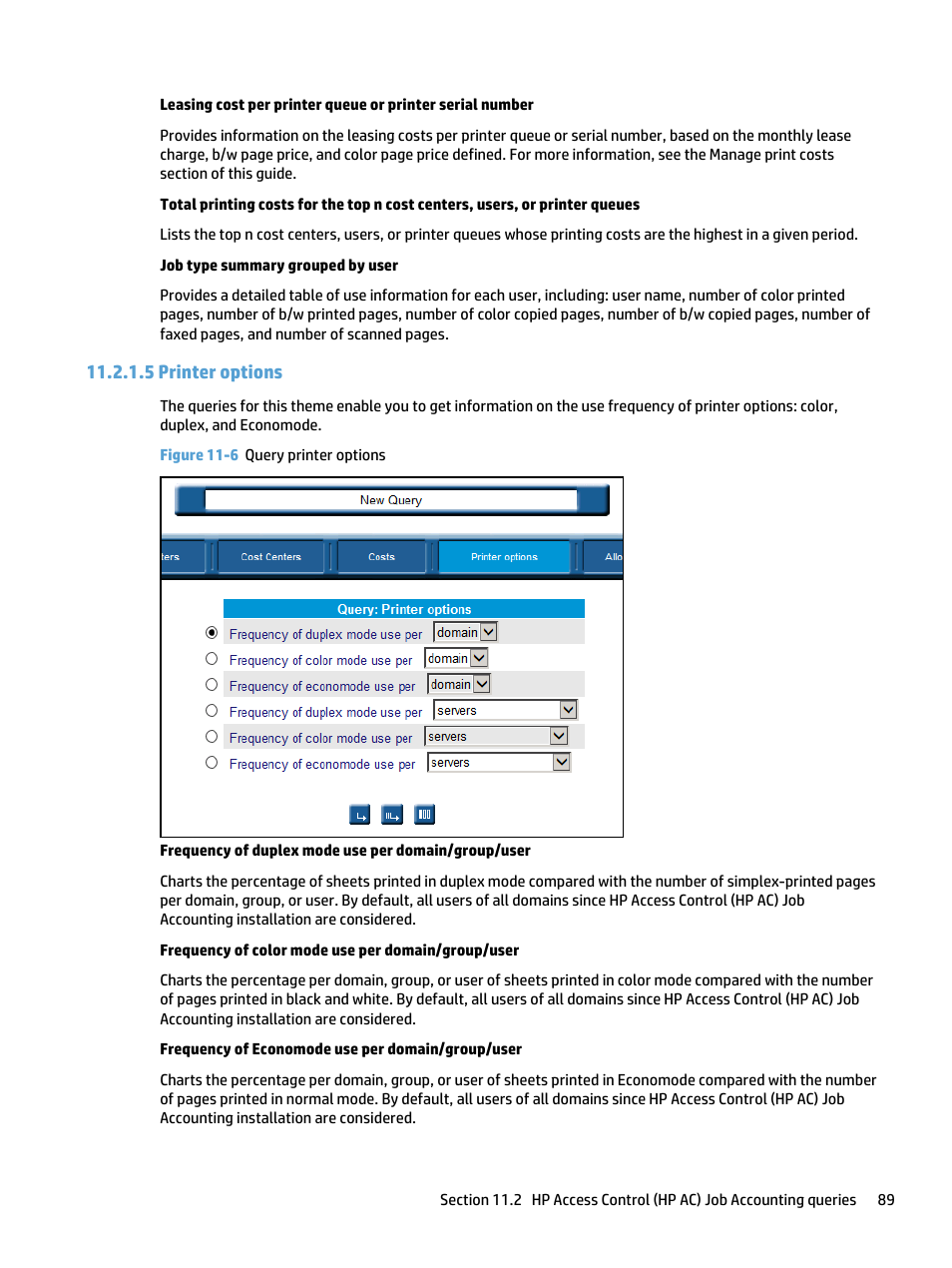 Printer options, 5 printer options, Figure 11-6 query printer options | HP Access Control User Manual | Page 103 / 169
