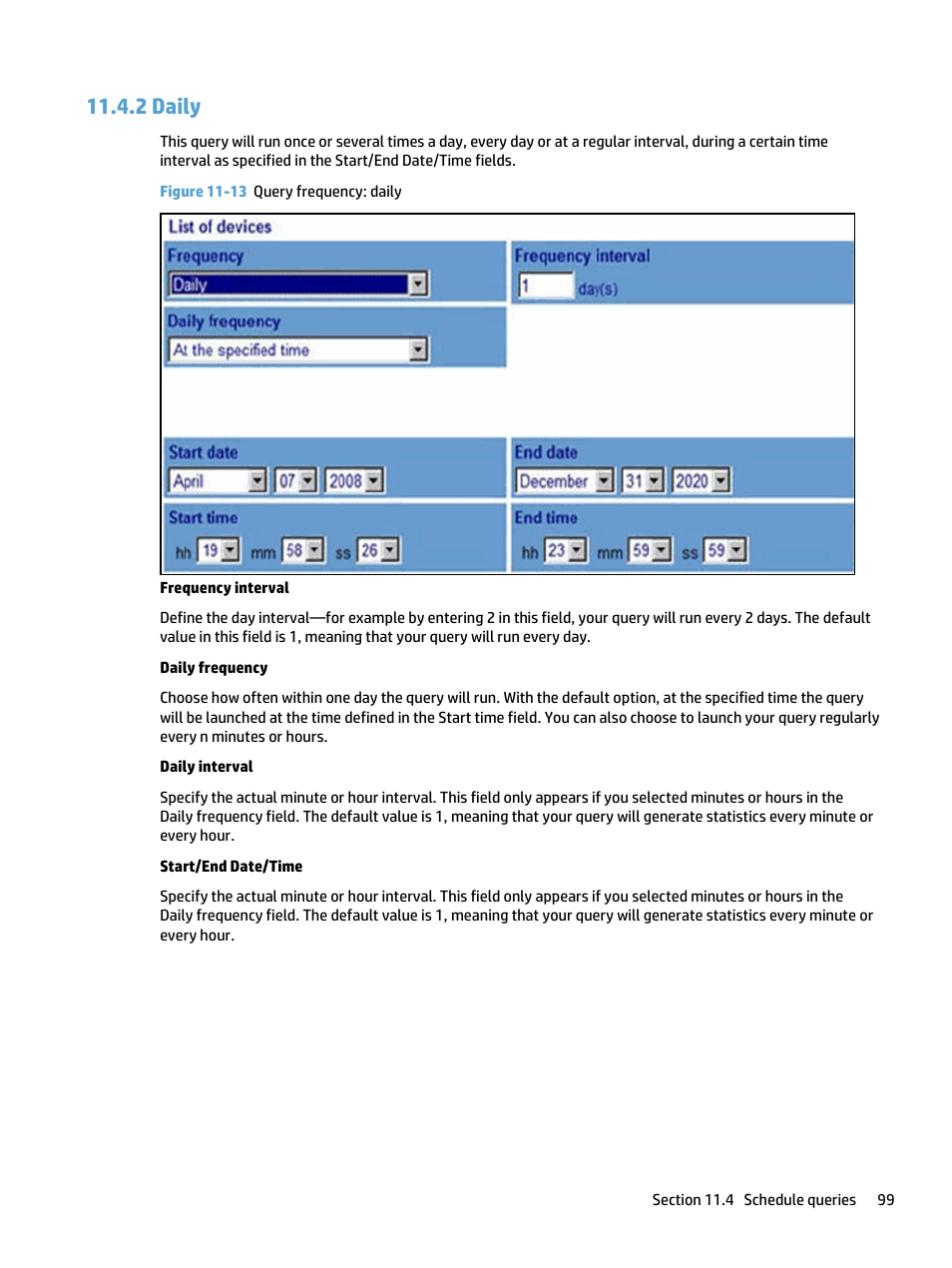 Daily, 2 daily, Figure 11-13 query frequency: daily | HP Access Control User Manual | Page 113 / 169