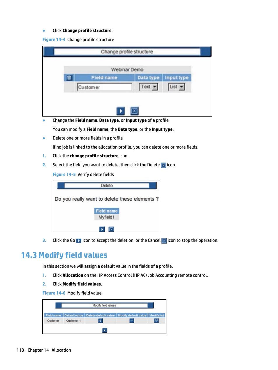 Modify field values, 3 modify field values, Figure 14-4 change profile structure | Figure 14-5 verify delete fields, Figure 14-6 modify field value | HP Access Control User Manual | Page 132 / 169