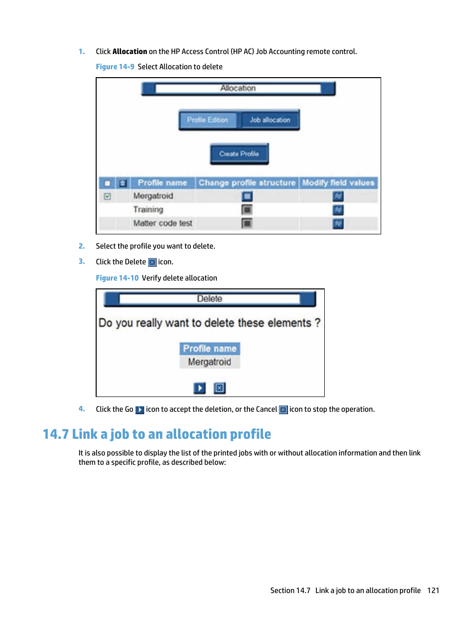 Link a job to an allocation profile, 7 link a job to an allocation profile, Figure 14-9 select allocation to delete | Figure 14-10 verify delete allocation | HP Access Control User Manual | Page 135 / 169