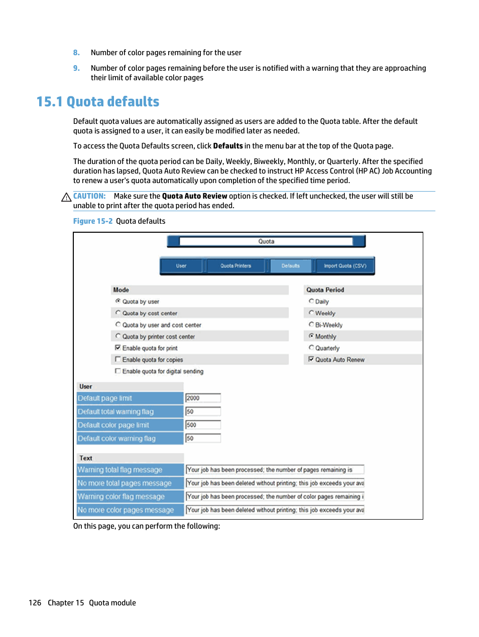 Quota defaults, 1 quota defaults, Figure 15-2 quota defaults | HP Access Control User Manual | Page 140 / 169