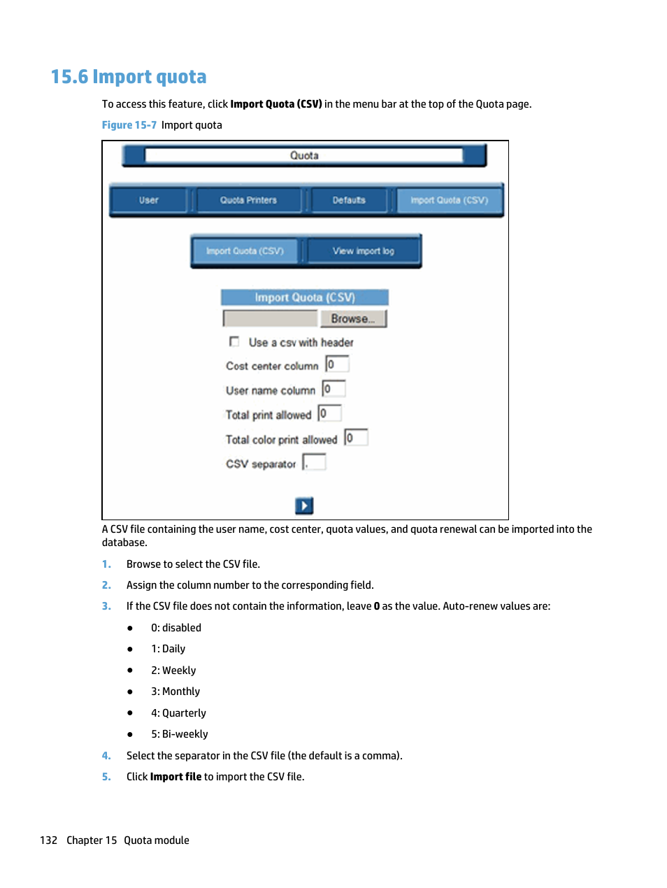 Import quota, 6 import quota, Figure 15-7 import quota | HP Access Control User Manual | Page 146 / 169