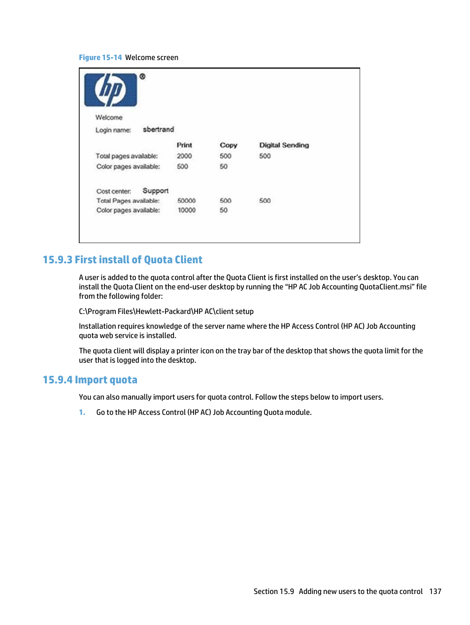 First install of quota client, Import quota, Figure 15-14 welcome screen | 3 first install of quota client, 4 import quota | HP Access Control User Manual | Page 151 / 169
