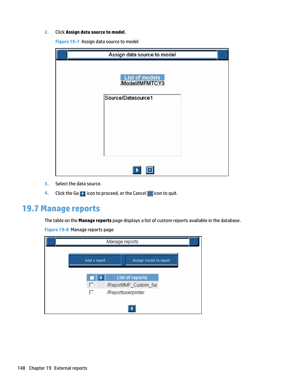 Manage reports, 7 manage reports, Figure 19-7 assign data source to model | HP Access Control User Manual | Page 162 / 169