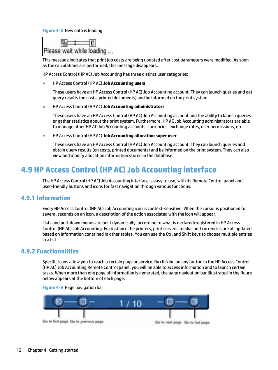 Hp access control (hp ac) job accounting interface, Information, Functionalities | 1 information 4.9.2 functionalities, Figure 4-8 new data is loading, 1 information, 2 functionalities | HP Access Control User Manual | Page 26 / 169