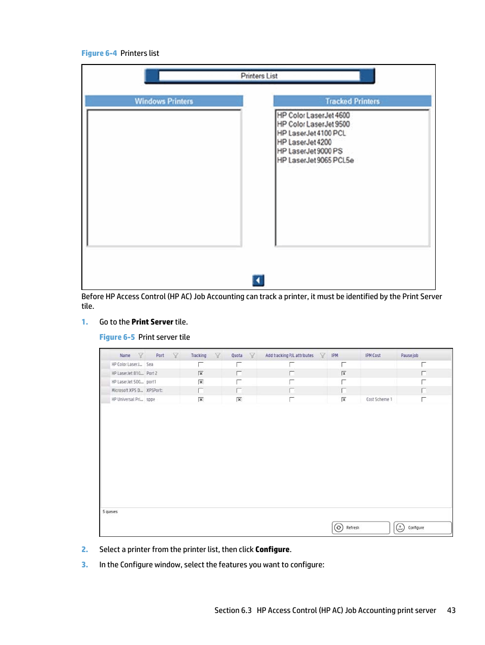 Figure 6-4 printers list, Figure 6-5 print server tile | HP Access Control User Manual | Page 57 / 169