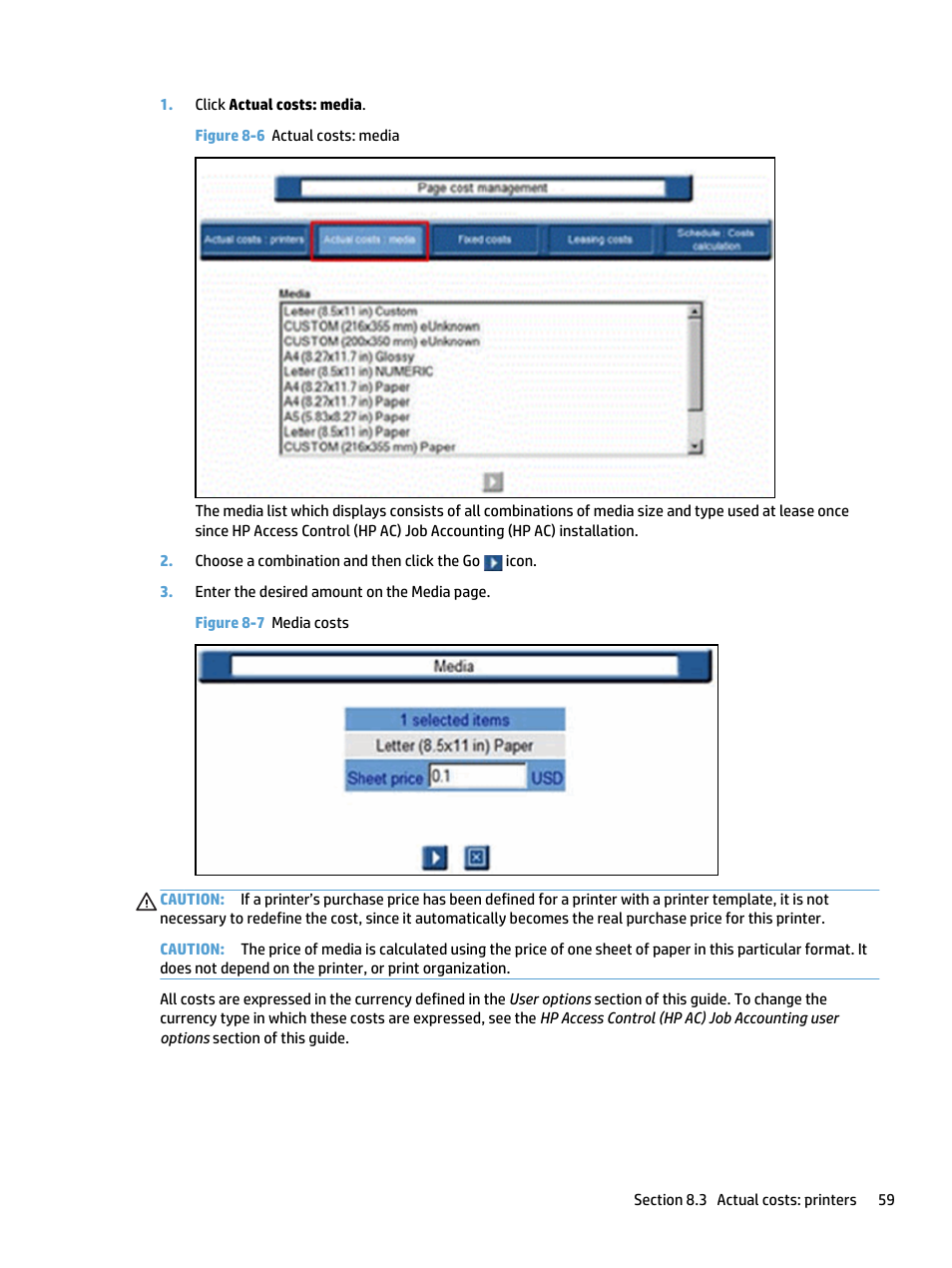 Figure 8-6 actual costs: media, Figure 8-7 media costs | HP Access Control User Manual | Page 73 / 169