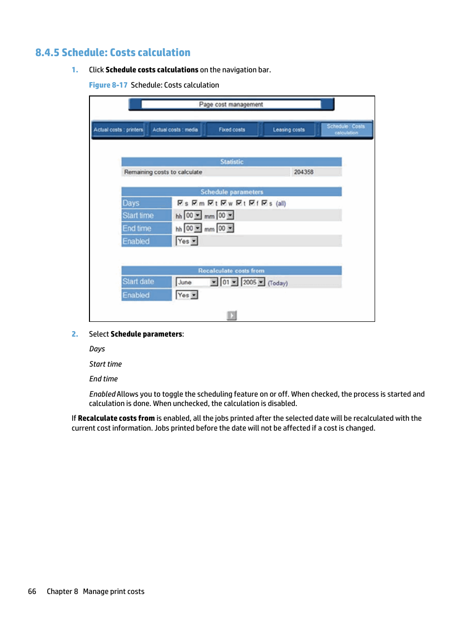 Schedule: costs calculation, 5 schedule: costs calculation, Figure 8-17 schedule: costs calculation | HP Access Control User Manual | Page 80 / 169