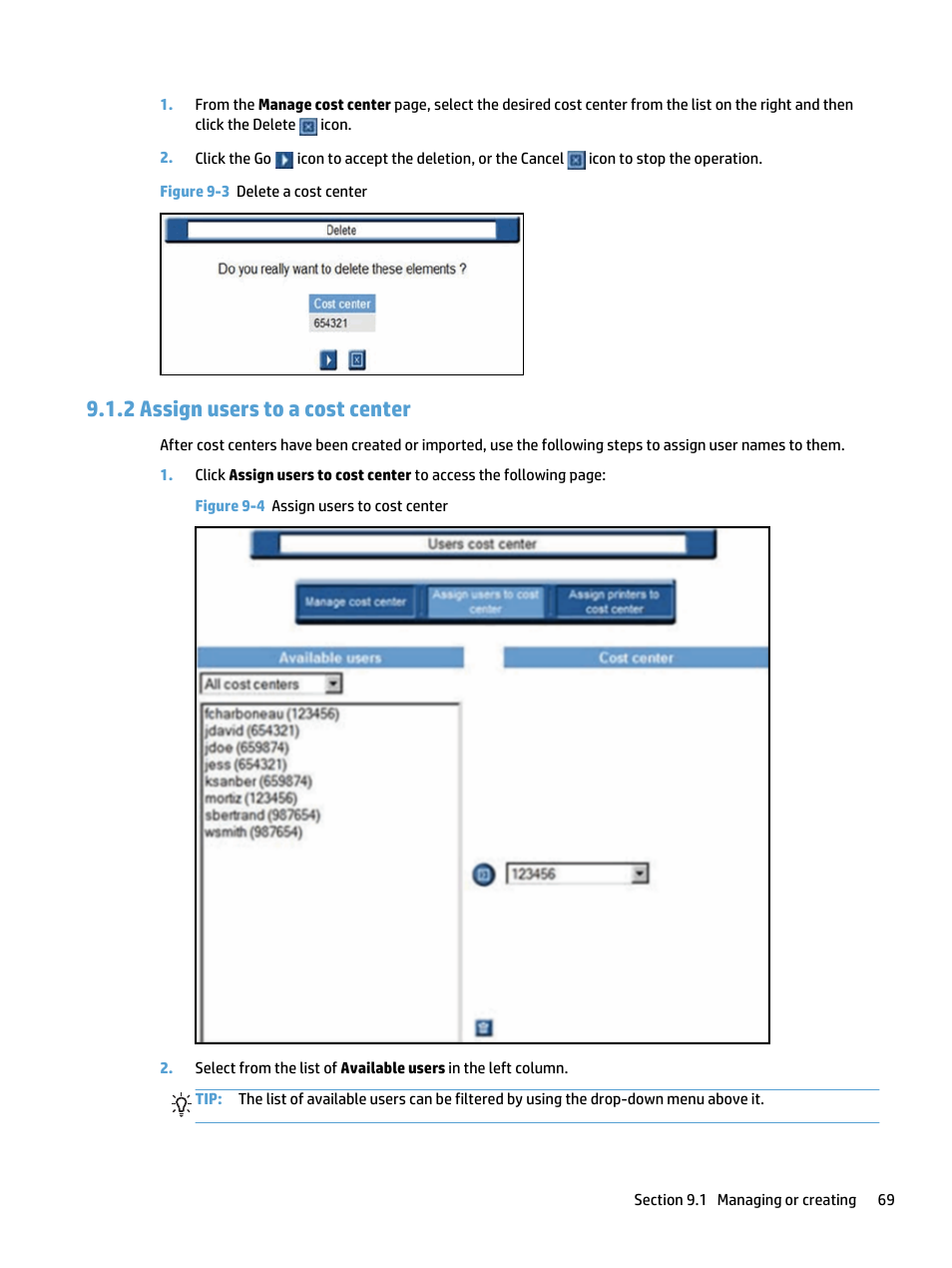 Assign users to a cost center, 2 assign users to a cost center, Figure 9-3 delete a cost center | Figure 9-4 assign users to cost center | HP Access Control User Manual | Page 83 / 169