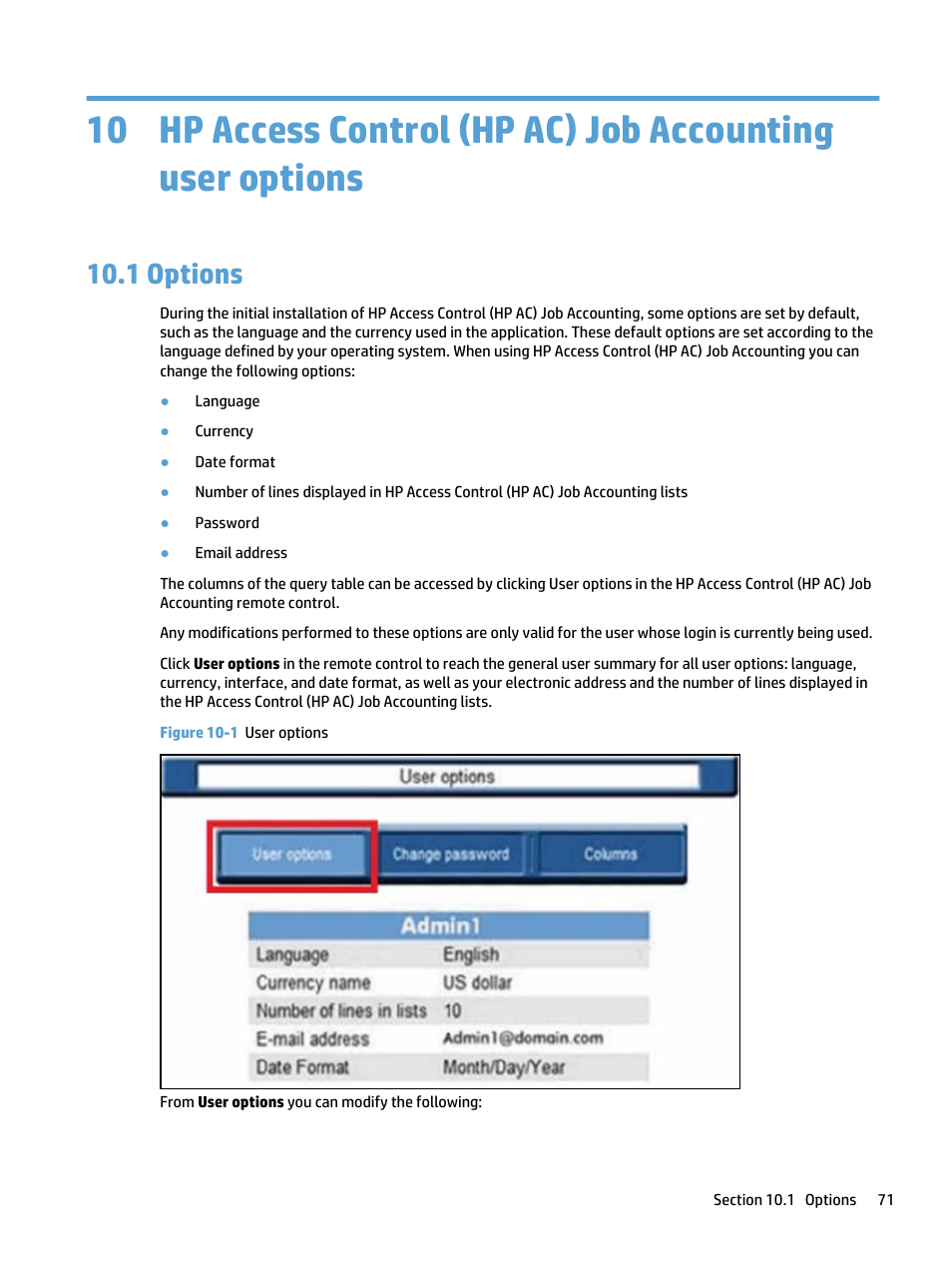 Options, 1 options, Figure 10-1 user options | HP Access Control User Manual | Page 85 / 169