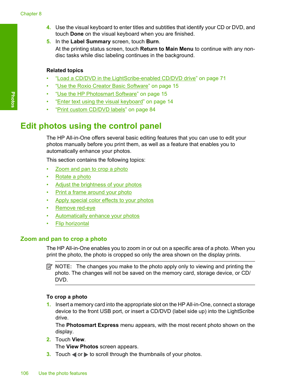 Edit photos using the control panel, Zoom and pan to crop a photo | HP Photosmart C8180 All-in-One Printer User Manual | Page 107 / 235