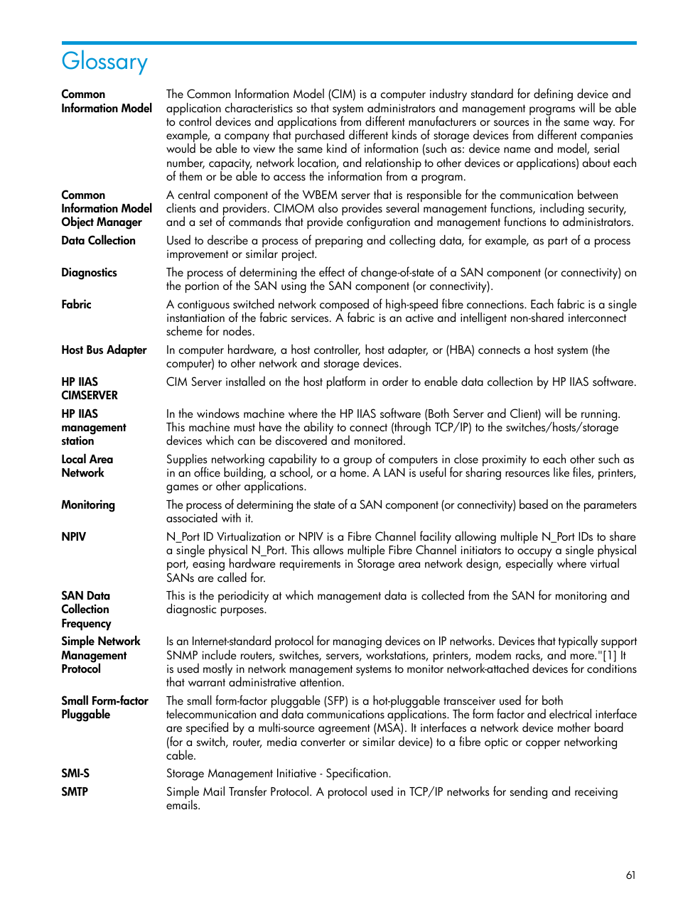 Glossary, Small form-factor pluggable, Snmp | Smi-s, Hbas, Diagnostics, Data collection, Data collection frequency, Monitoring | HP Intelligent Infrastructure Analyzer Software User Manual | Page 61 / 63