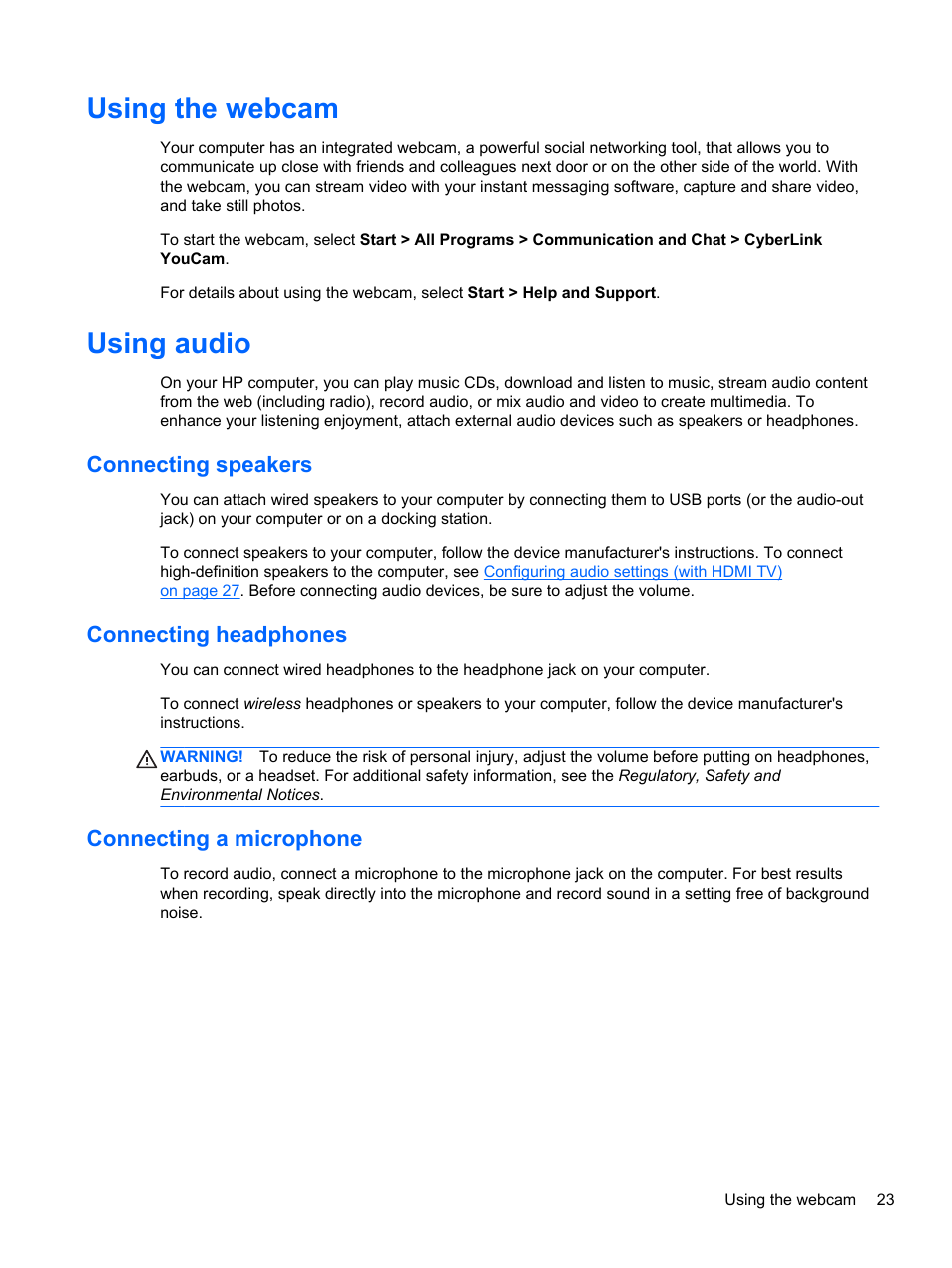 Using the webcam, Using audio, Connecting speakers | Connecting headphones, Connecting a microphone, Using the webcam using audio, Using | HP Pavilion dv4-5110us Entertainment Notebook PC User Manual | Page 33 / 105