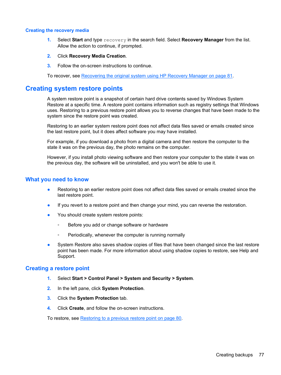 Creating the recovery media, Creating system restore points, What you need to know | Creating a restore point, What you need to know creating a restore point | HP Pavilion dv4-5110us Entertainment Notebook PC User Manual | Page 87 / 105