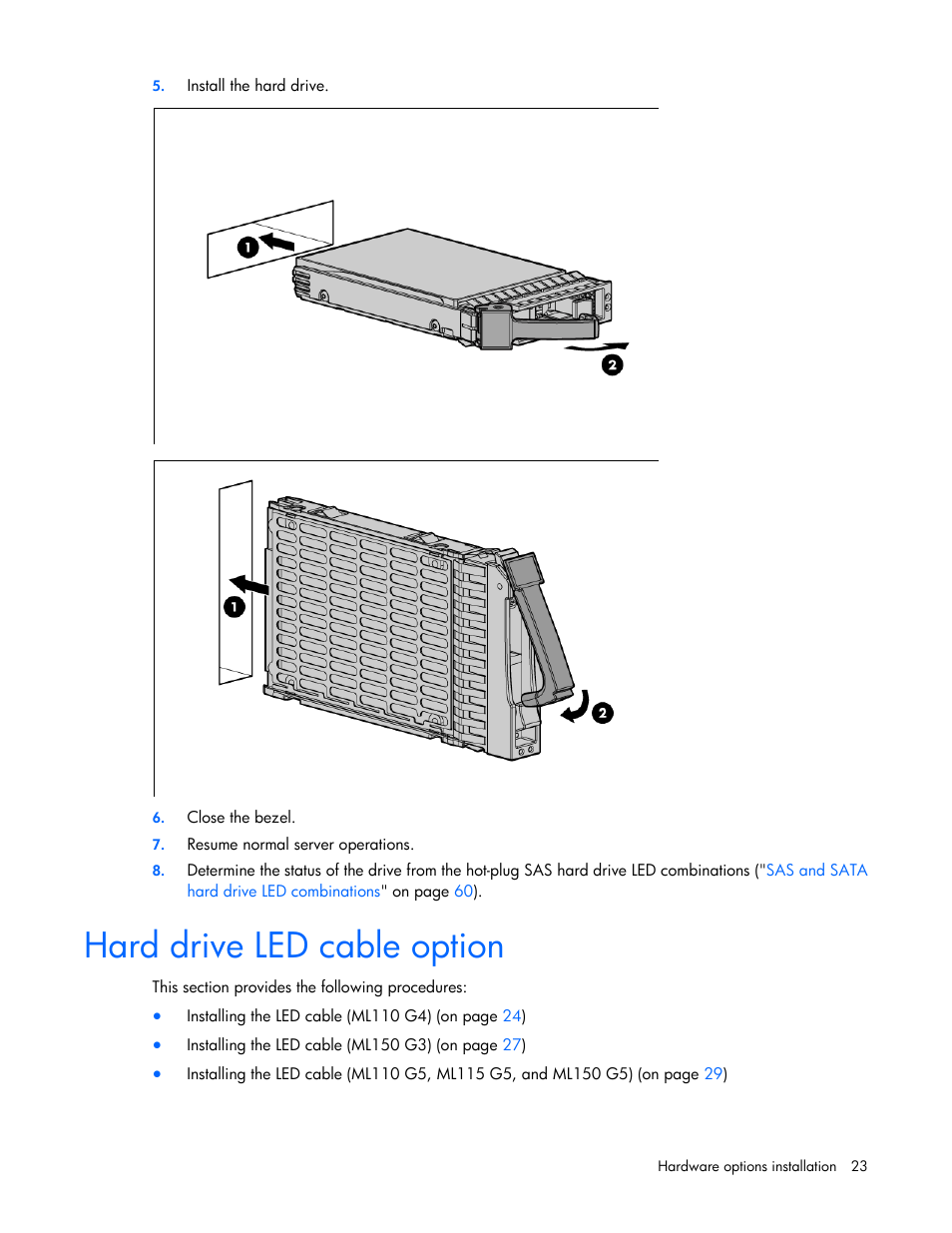 Hard drive led cable option | HP ProLiant ML110 G2 Server User Manual | Page 23 / 116